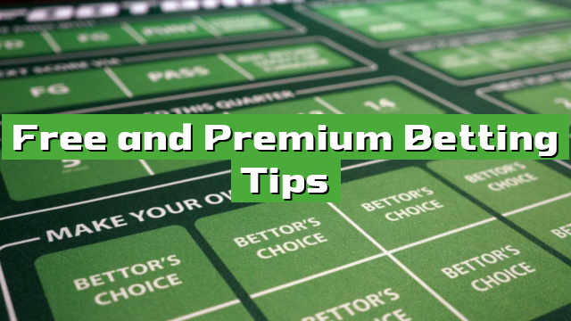 Free and Premium Betting Tips