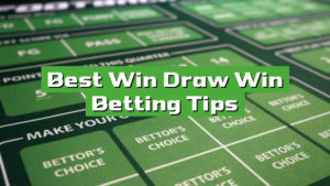 Best Win Draw Win Betting Tips