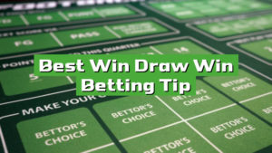 Best Win Draw Win Betting Tip