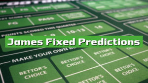 James Fixed Predictions