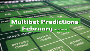 Multibet Predictions February 2024