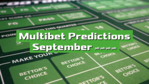 Multibet Predictions September 2024