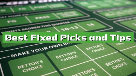 Best Fixed Picks and Tips