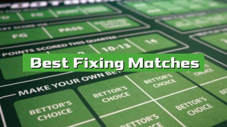  Best Fixing Matches