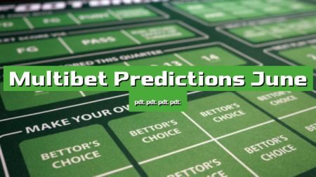 Multibet Predictions June 2023