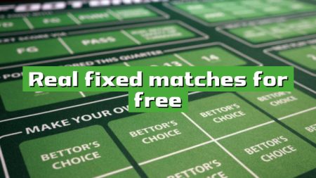 Real fixed matches for free