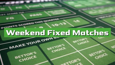 Weekend Fixed Matches
